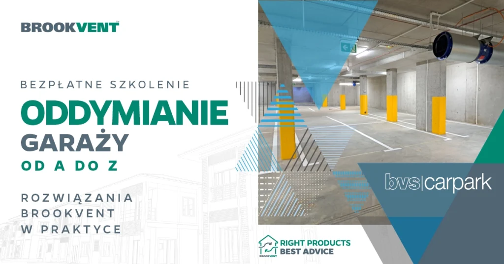Zaproszenie na szkolenie Brookvent – oddymianie garaży podziemnych projektowanie